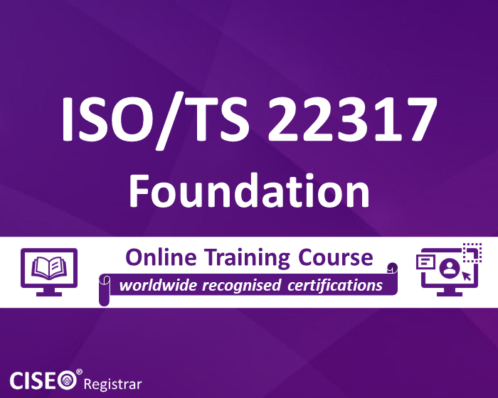 ISO TS 22317 FOUNDATION