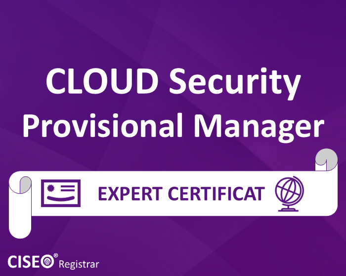 CLOUD Security MANAGER IN FORMARE / PROVISIONAL MANAGER CERTIFICAT