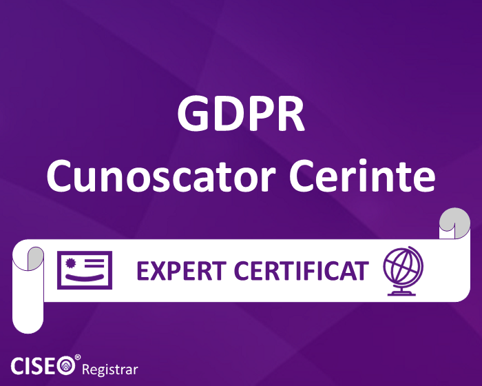 GDPR CUNOSCATOR CERINTE